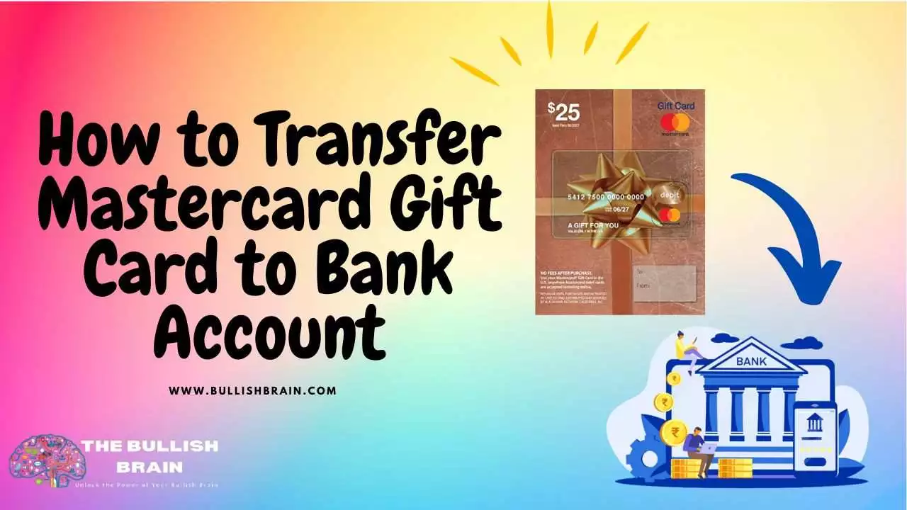 transfer mastercard gift card to bank account