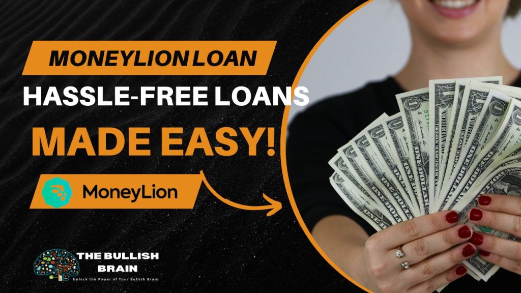 Moneylion Loan Hassle Free Loans Made Easy The Bullish Brain 9467