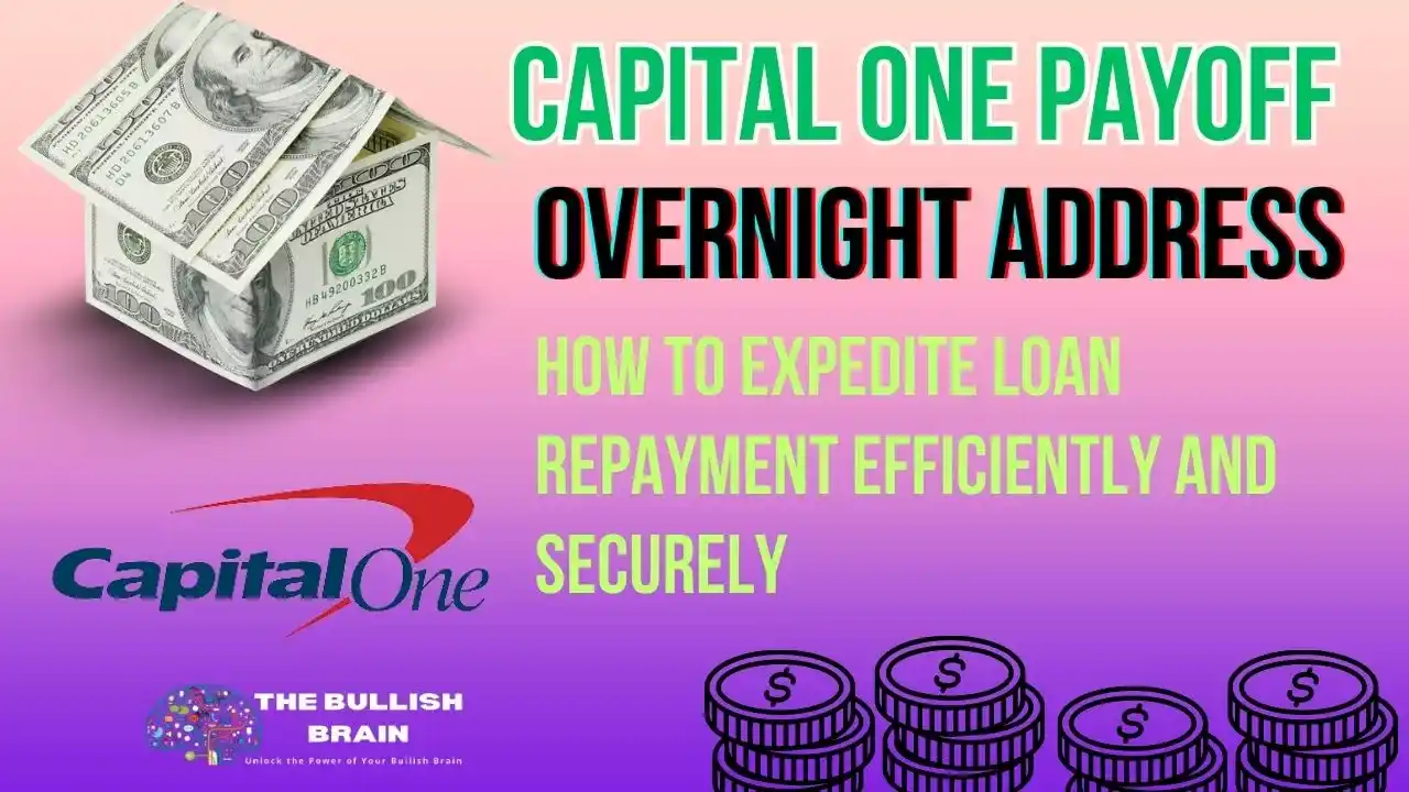 Capital One Payoff Overnight Address How To Expedite Loan Repayment Efficiently And Securely 6394