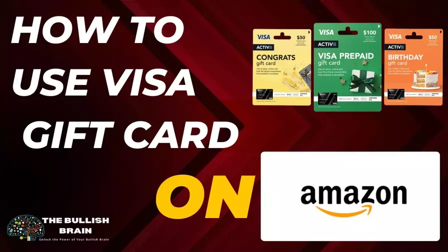 How To Use Visa Gift Card On Amazon #2023 - The Bullish Brain